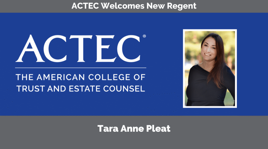 ACTEC Elects New Member to the Board of Regents
