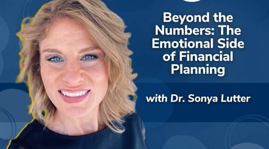 Wearing the Investor Hat: Breaking the Biggest Money Myth with Jessica PerroneBeyond the Numbers: The Emotional Side of Financial Planning with Dr. Sonya Lutter